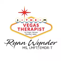 The Vegas Therapist - Ryan Wynder Podcast artwork