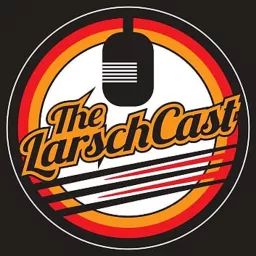 The LarschCast Podcast artwork