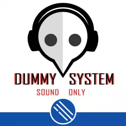 Dummy System - Un podcast su Neon Genesis Evangelion artwork