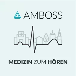 AMBOSS Podcast – Medizin zum Hören artwork