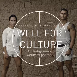 WELL FOR CULTURE Podcast artwork