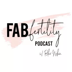 Fab Fertility Podcast artwork