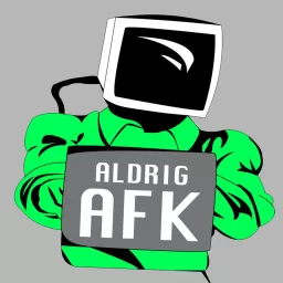 Aldrig AFK Podcast artwork