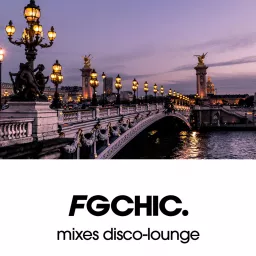 FG CHIC | MIXES DEEP and CHILL Podcast artwork
