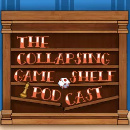 The Collapsing Game Shelf Podcast artwork