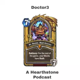 Doctor3 : A Hearthstone Podcast