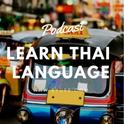 Learn Thai Language l BYU99.COM Podcast artwork