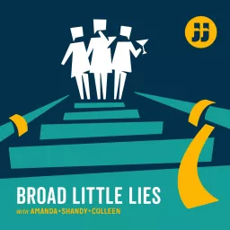 Broad Little Lies Podcast artwork