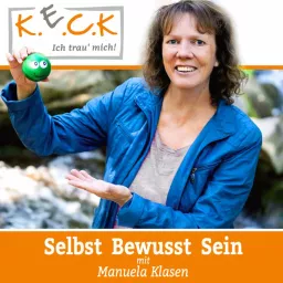 K.E.C.K. Podcast von und mit Manuela Klasen