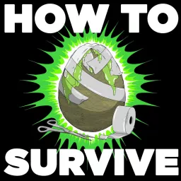 How to Survive Podcast artwork