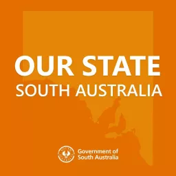 Our State - South Australia Podcast artwork
