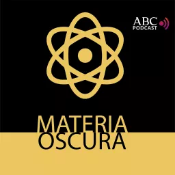 Materia Oscura Podcast artwork