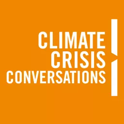 Climate Crisis Conversations Podcast artwork