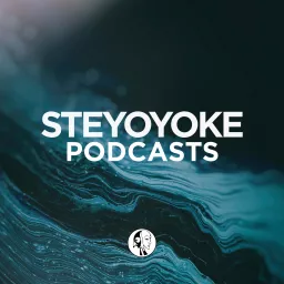 STEYOYOKE - PODCAST artwork