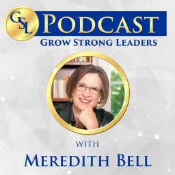 Grow Strong Leaders Podcast artwork