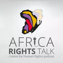 Africa Rights Talk Podcast artwork