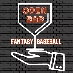 Open Bar Fantasy Baseball Podcast artwork