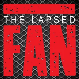 The Lapsed Fan Podcast artwork