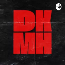 DKMH Podcast artwork