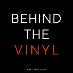 Behind The Vinyl Podcast artwork