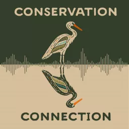 Conservation Connection Podcast artwork