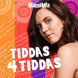 Tiddas 4 Tiddas Podcast artwork
