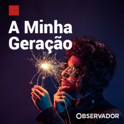 A Minha Geração