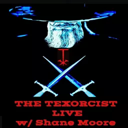 The Texorcist Podcast w/ Shane Moore artwork