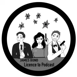 James Bond: Licence to Podcast