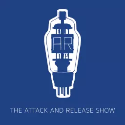 The Attack & Release Show