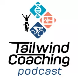 Tailwind Coaching Podcast - Cycling Fitness and Coaching Discussion artwork