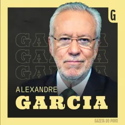 Alexandre Garcia - Vozes - Gazeta do Povo Podcast artwork
