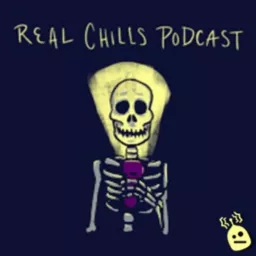 Real Chills Podcast artwork