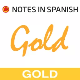 Notes in Spanish Gold Podcast artwork