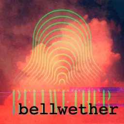 Bellwether Podcast artwork