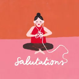 Salutations Yoga Podcast artwork