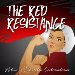 The Red Resistance: A Handmaid's Tale Podcast artwork