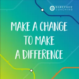 Make a Change to Make a Difference Podcast artwork