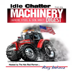 Idle Chatter: Hot Rod Farmer Podcast artwork
