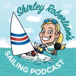 Shirley Robertson's Sailing Podcast