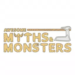 Awesome Myths and Monsters