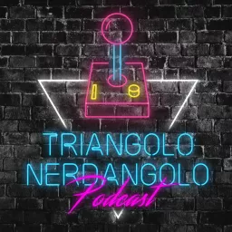 Triangolo Nerdangolo Podcast