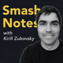 Smash Notes Podcast artwork