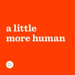 a little more human