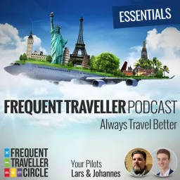Frequent Traveller Circle - Essentials - ENGLISH Podcast artwork