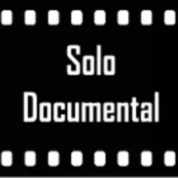 Solo Documental Podcast artwork