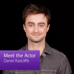 Daniel Radcliffe: Meet the Actor Podcast artwork