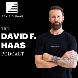 The David F Haas Podcast artwork