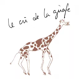 Le cri de la girafe, nos cris