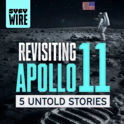 Revisiting Apollo 11: 5 Untold Stories Podcast artwork